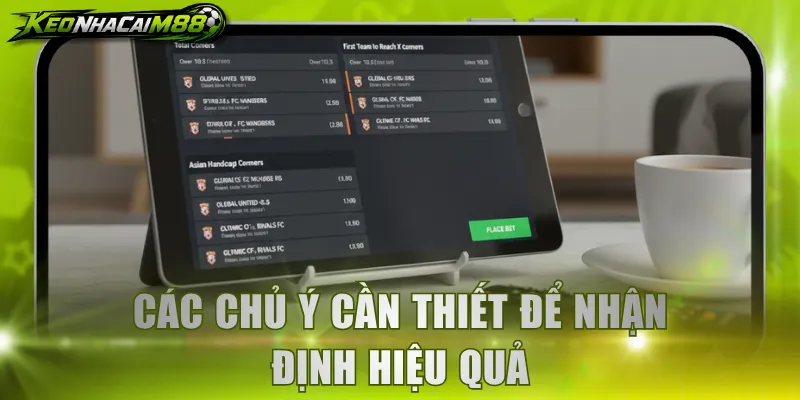 Các chủ ý cần thiết để nhận định hiệu quả