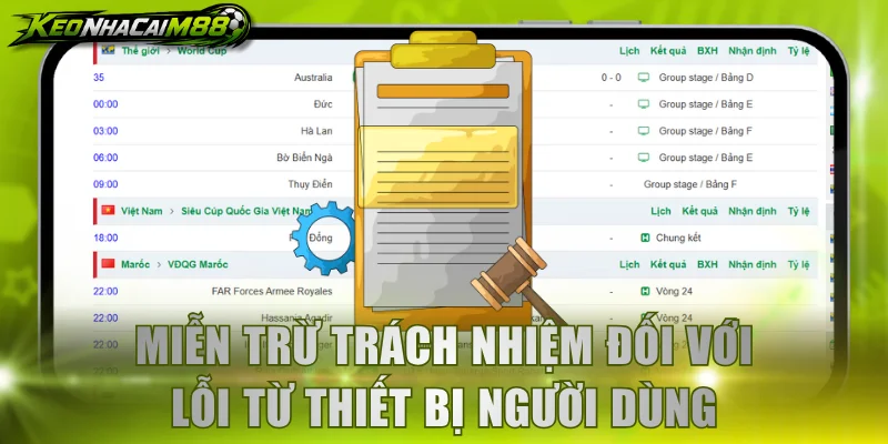 Miễn trừ trách nhiệm đối với lỗi từ thiết bị người dùng