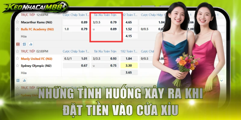 Những tình huống xảy ra khi đặt tiền vào cửa xỉu