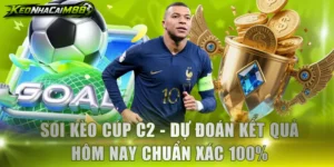 Soi kèo cúp C2